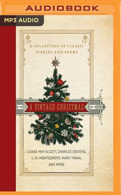 A Vintage Christmas: A Collection of Classic Stories and Poems Cover Image