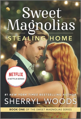 Stealing Home (Sweet Magnolias Novel #1) Cover Image