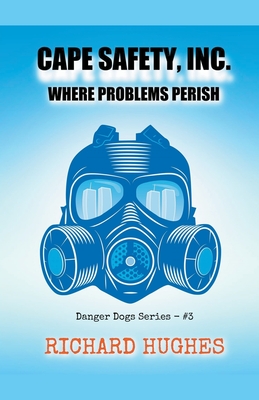 Cape Safety, Inc. - Where Problems Perish Cover Image