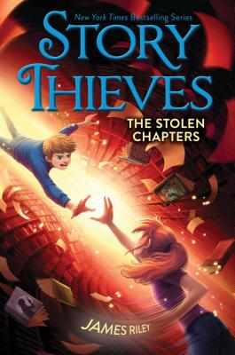 The Stolen Chapters (Story Thieves #2)