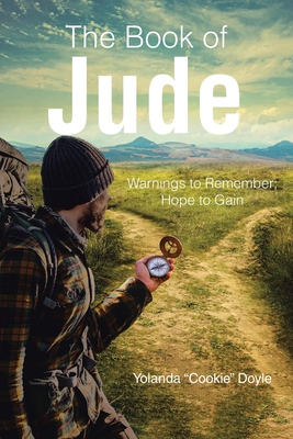 The Book of Jude: Warnings to Remember; Hope to Gain Cover Image
