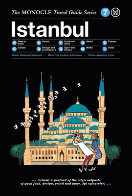 Istanbul: The Monocle Travel Guide Series By Monocle (Created by) Cover Image