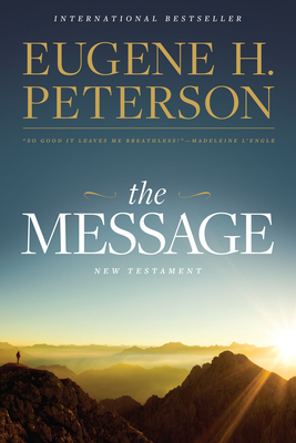 The Message New Testament Reader's Edition (Softcover) By Eugene H. Peterson (Translator) Cover Image