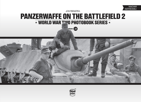 Panzerwaffe on the Battlefield 2: World War Two Photobook Series Cover Image