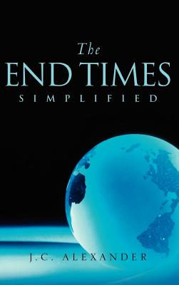 Cover for The End Times Simplified