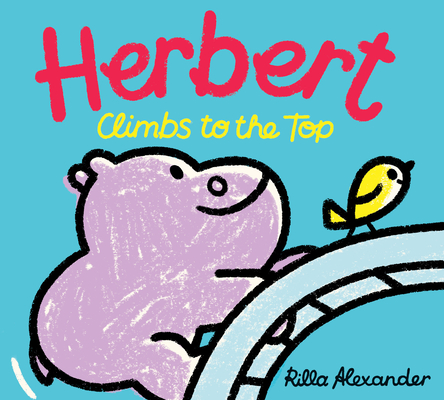 Herbert Climbs to the Top (Hippo Park Pals) Cover Image