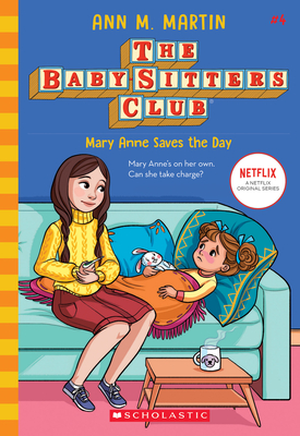 Mary Anne Saves the Day (The Baby-Sitters Club #4) By Ann M. Martin Cover Image