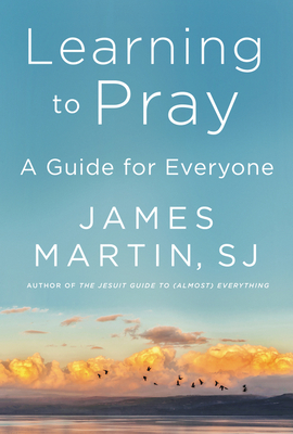 Learning to Pray: A Guide for Everyone Cover Image