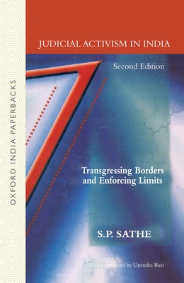Judicial Activism in India: Transgressing Borders and Enforcing Limits (Law in India) Cover Image