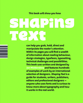 Shaping Text: Type, Typography and the Reader By Jan Middendorp Cover Image