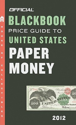 Official Blackbook Price Guide to United States Paper Money Cover Image