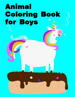 Download Animal Coloring Book For Boys A Coloring Pages With Funny Image And Adorable Animals For Kids Children Boys Girls Paperback Sundog Books