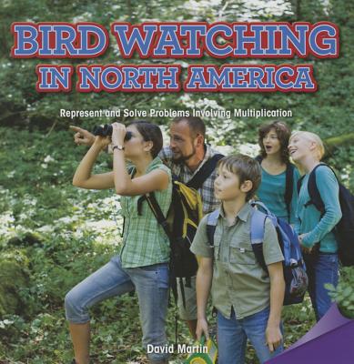 Bird Watching in North America: Represent and Solve Problems Involving Multiplication Cover Image