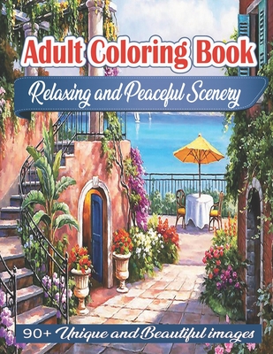 Download Adult Coloring Book Relaxing And Peaceful Scenery Coloring Books For Adults Featuring Fun And Easy Coloring Pages With Beautiful Landscape Lovely Paperback Crow Bookshop