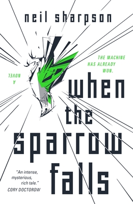 When the Sparrow Falls By Neil Sharpson Cover Image