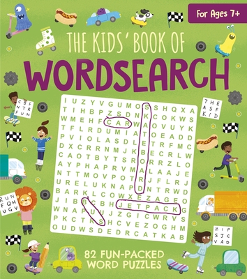 The Kids' Book of Wordsearch: 82 Fun-Packed Word Puzzles (Sirius Fun-Packed Puzzles)