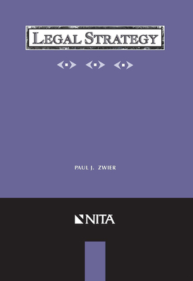 Legal Strategy By Paul J. Zwier Cover Image