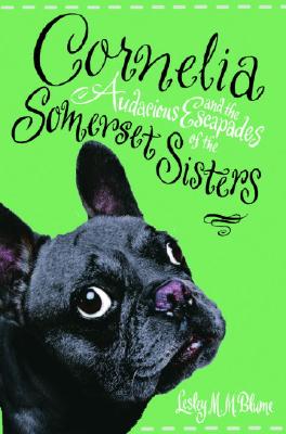 Cornelia and the Audacious Escapades of the Somerset Sisters Cover