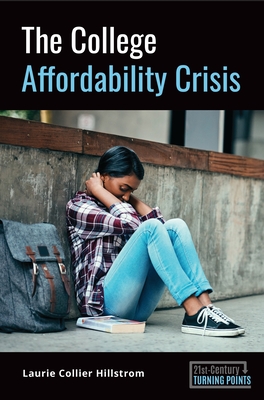 The College Affordability Crisis (21st-Century Turning Points)