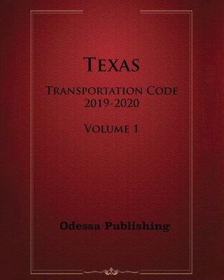Texas Transportation Code 2019-2020 Volume 1 Cover Image