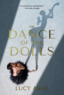 The Dance of the Dolls By Lucy Ashe Cover Image