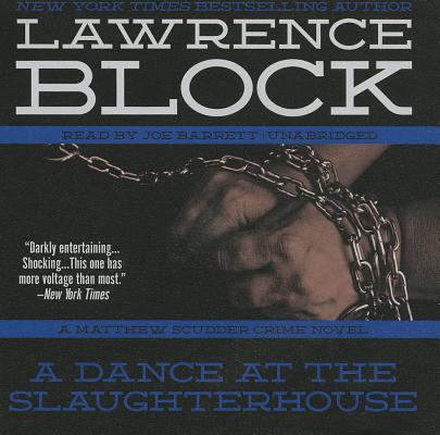A Dance at the Slaughterhouse (Matthew Scudder Mysteries #9)
