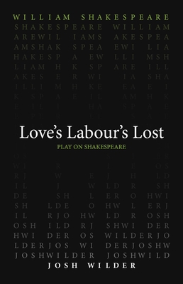 Love's Labour's Lost (Play on Shakespeare)