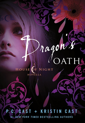 Dragon's Oath: A House of Night Novella (House of Night Novellas #1) Cover Image