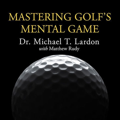 Cover for Mastering Golf's Mental Game