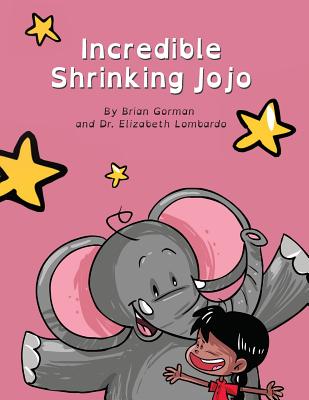 Incredible Shrinking Jojo By Brian Gorman, Elizabeth Lombardo Cover Image