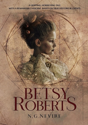 Betsy Roberts By N. G. Neville Cover Image