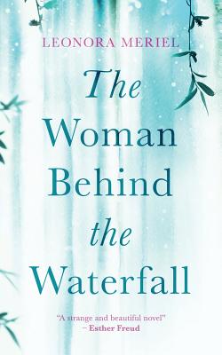 Cover for The Woman Behind The Waterfall