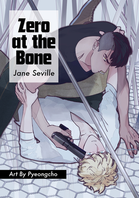 Zero at the Bone (Manga) Cover Image