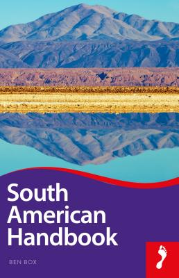 South American Handbook (Footprint Handbooks)