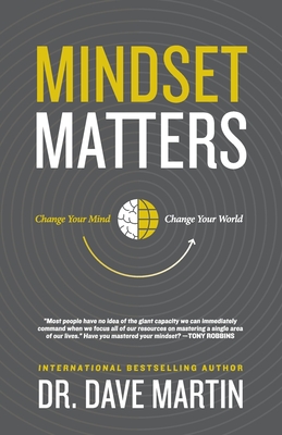 Mindset Matters: Change Your Mind, Change Your World Cover Image