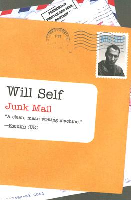 Junk Mail By Will Self Cover Image