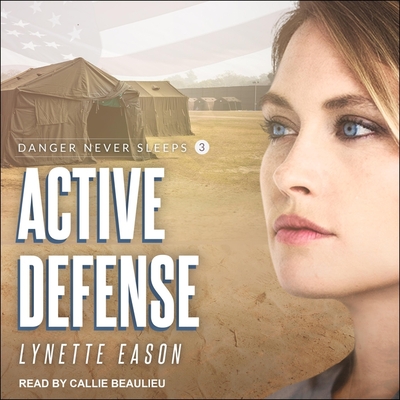 Active Defense Lib/E (Danger Never Sleeps Series Lib/E #3)