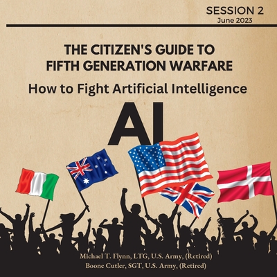 How to Fight Artificial Intelligence (AI) By Ltg (Ret ). Michael T. Flynn, Boone Cutler Cover Image