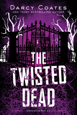 The Twisted Dead (Gravekeeper)