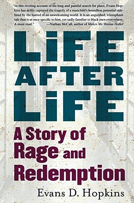 Life After Life: A Story of Rage and Redemption