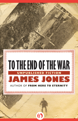 To the End of the War: Unpublished Fiction