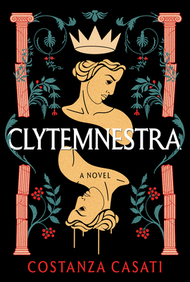 Clytemnestra: A Novel