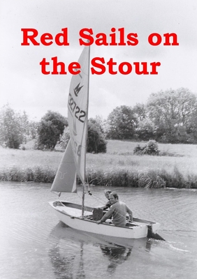 Red Sails on the Stour By Colin Hart Cover Image