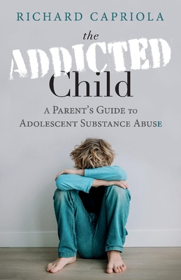 Cover for The Addicted Child