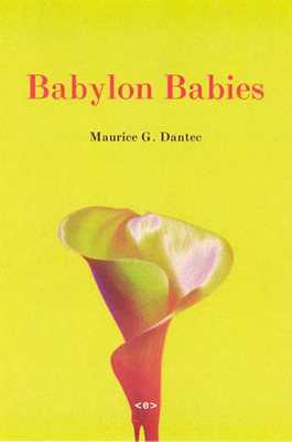 Babylon Babies (Semiotext(e) / Native Agents)