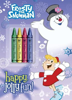 Happy, Jolly Fun! (Frosty the Snowman) By Mary Man-Kong, Golden Books (Illustrator) Cover Image