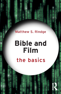 Bible and Film: The Basics Cover Image