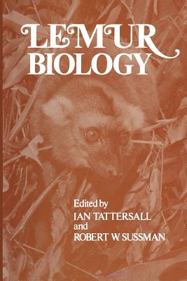 Lemur Biology By Ian Tattersall (Editor) Cover Image