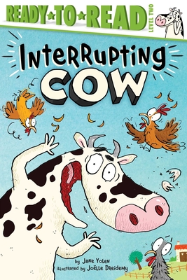 Interrupting Cow: Ready-to-Read Level 2