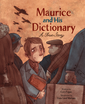 Maurice and His Dictionary: A True Story By Cary Fagan, Enzo Lord Mariano (Illustrator) Cover Image